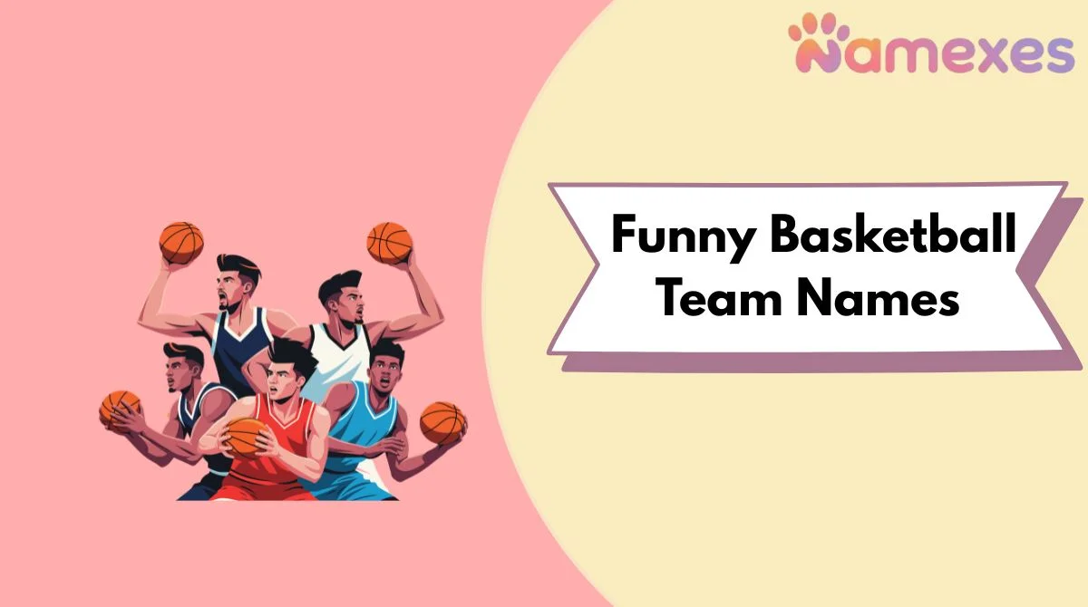 Funny Basketball Team Names