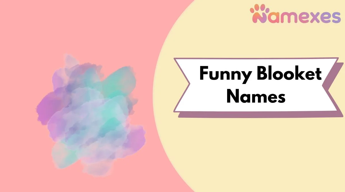 Funny Blooket Names
