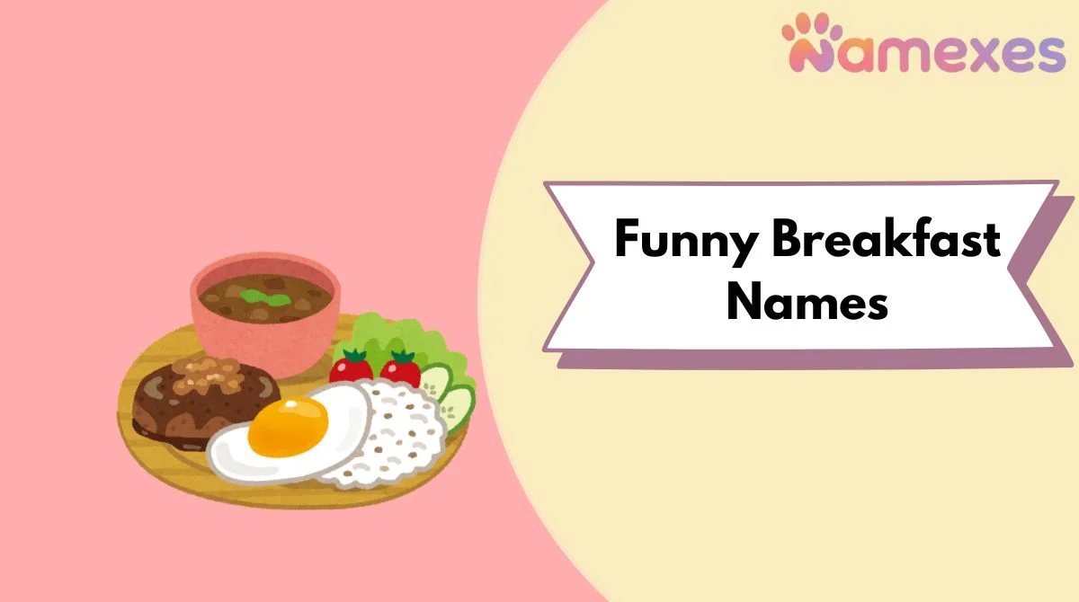 Funny Breakfast Names