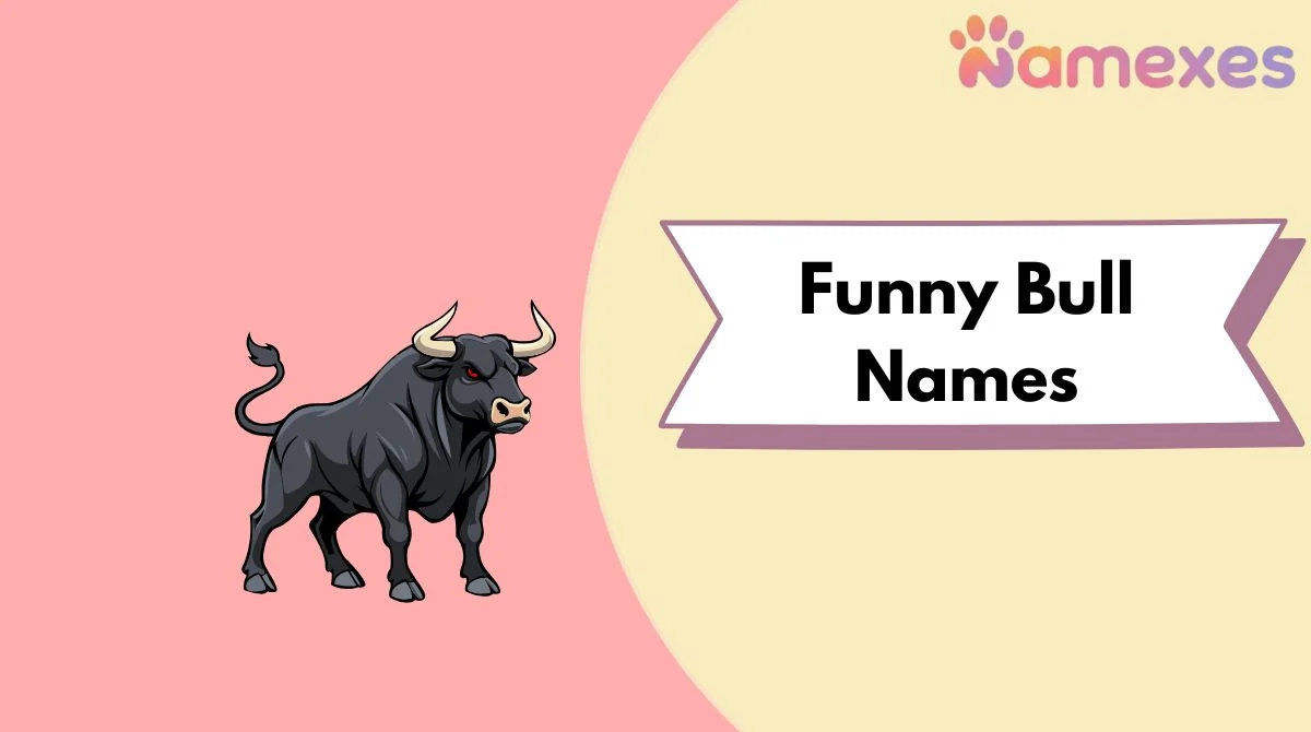 Funny Bull Names