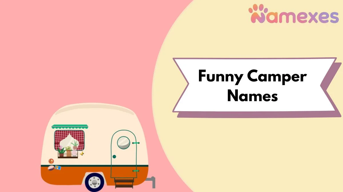 Funny Camper Names