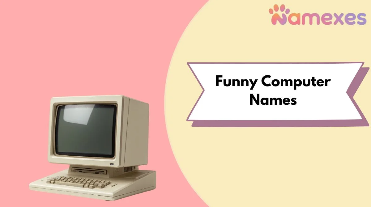 Funny Computer Names