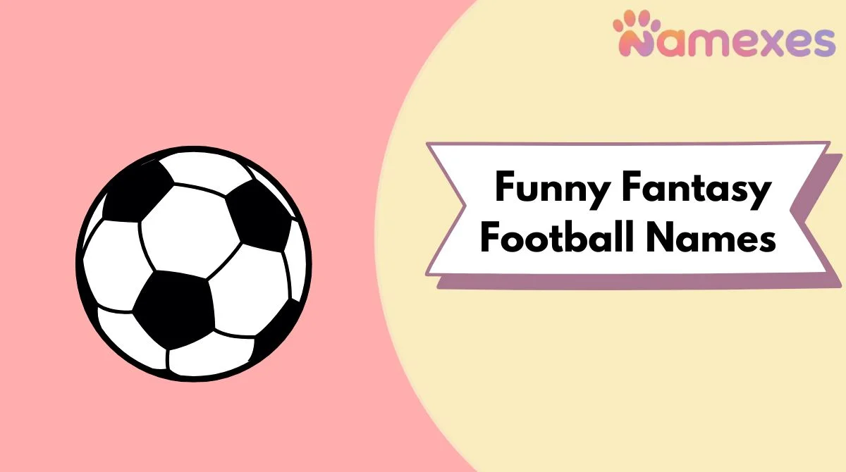 Funny Fantasy Football Names