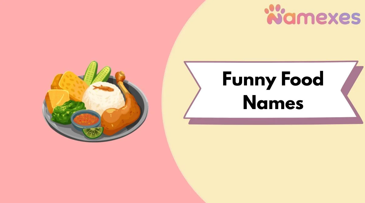 Funny Food Names