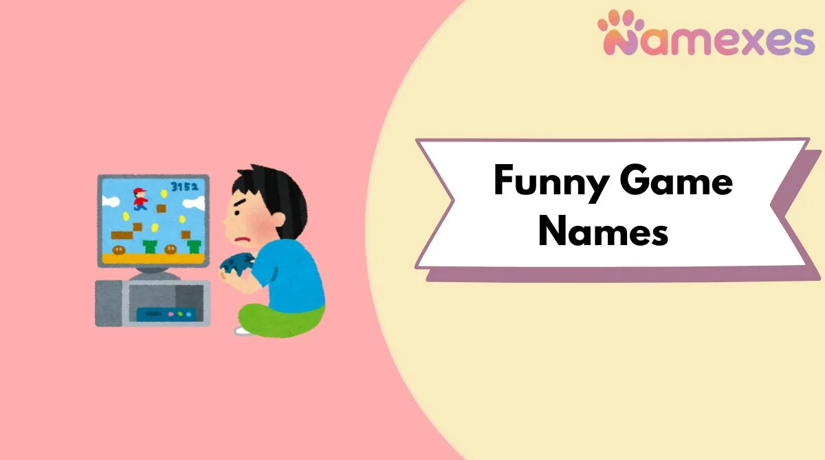 Funny Game Names
