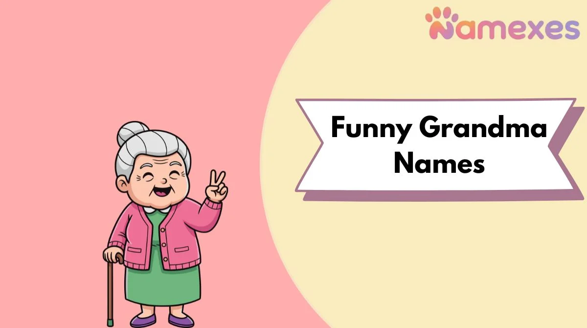Funny Grandma Names