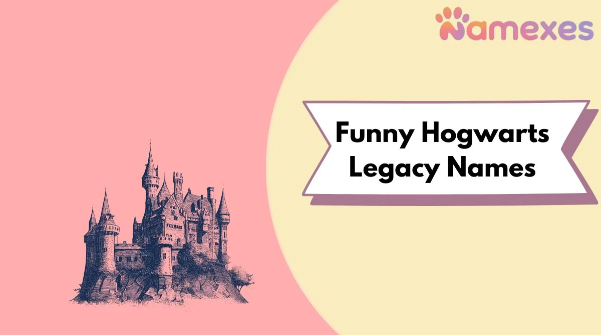 Funny Hogwarts Legacy Names