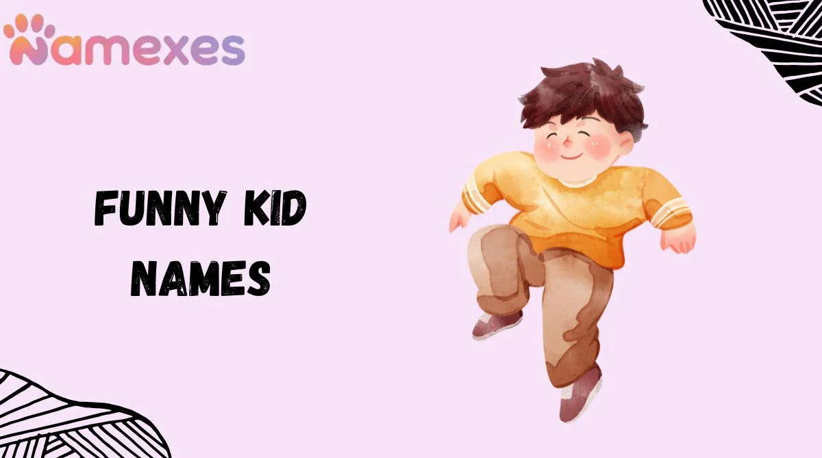 Funny Kid Names