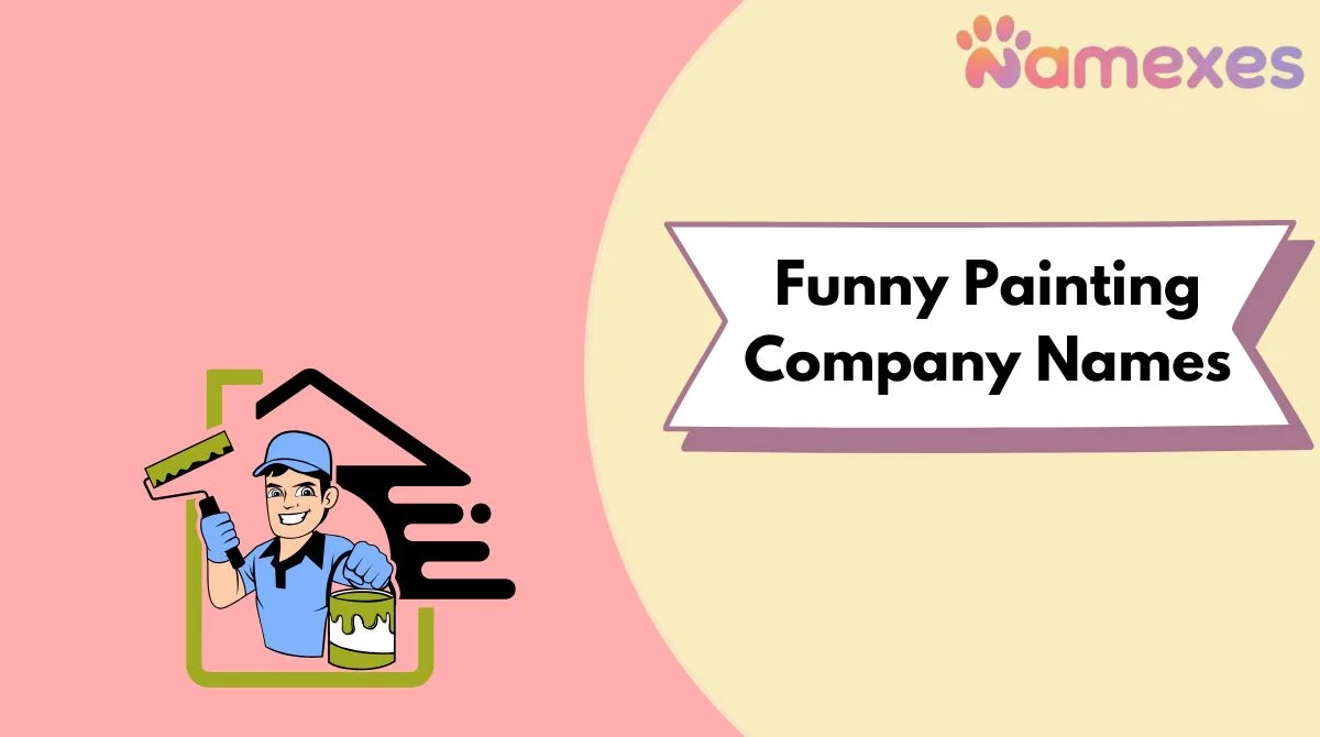 Funny Painting Company Names