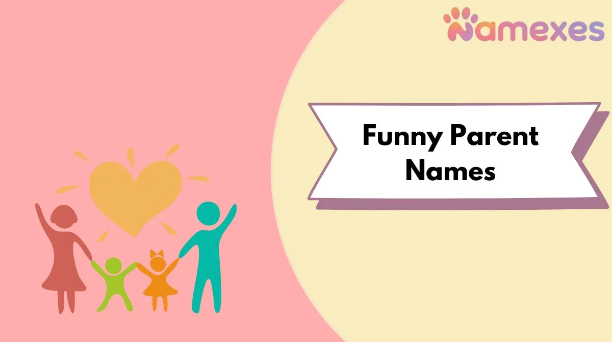 Funny Parent Names