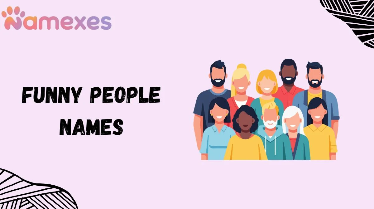 Funny People Names