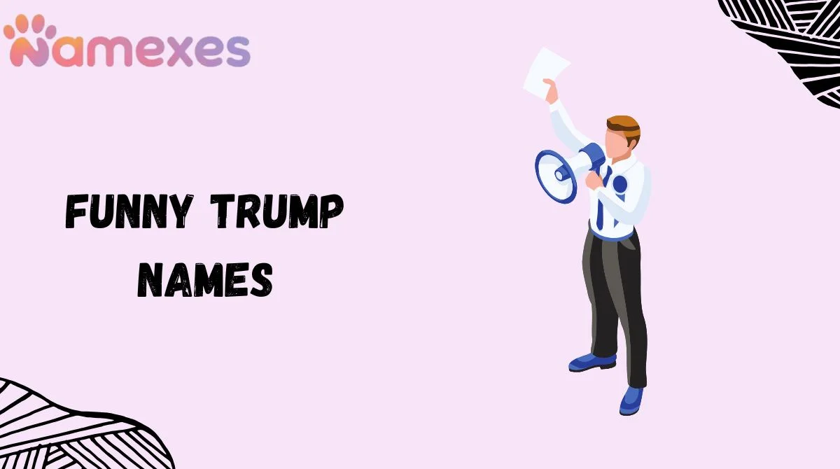 Funny Trump Names