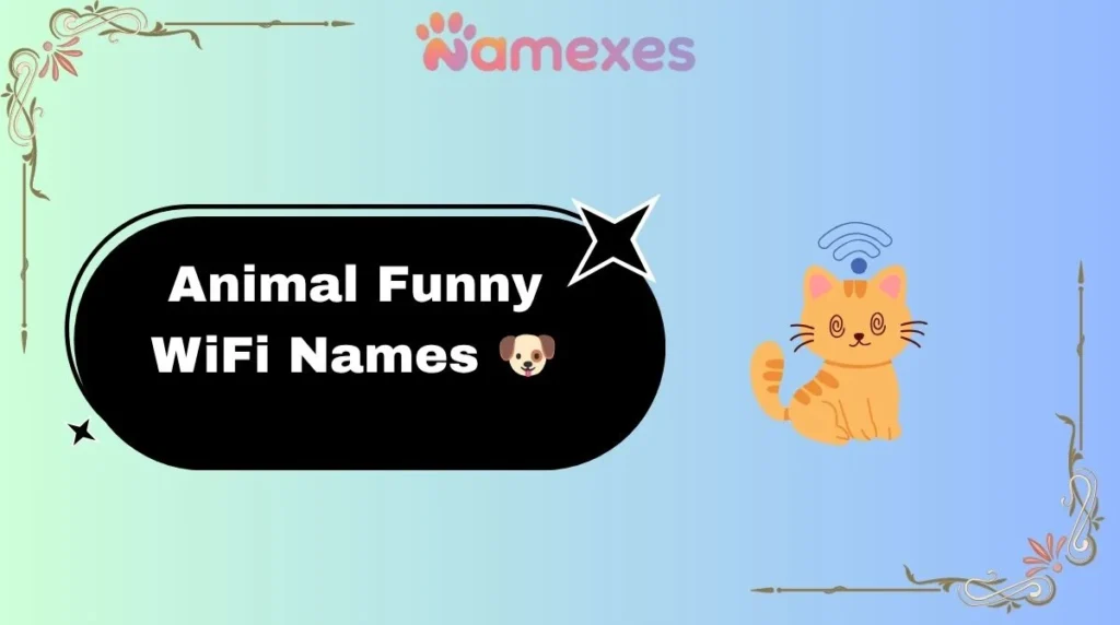 Animal Funny WiFi Names 🐶