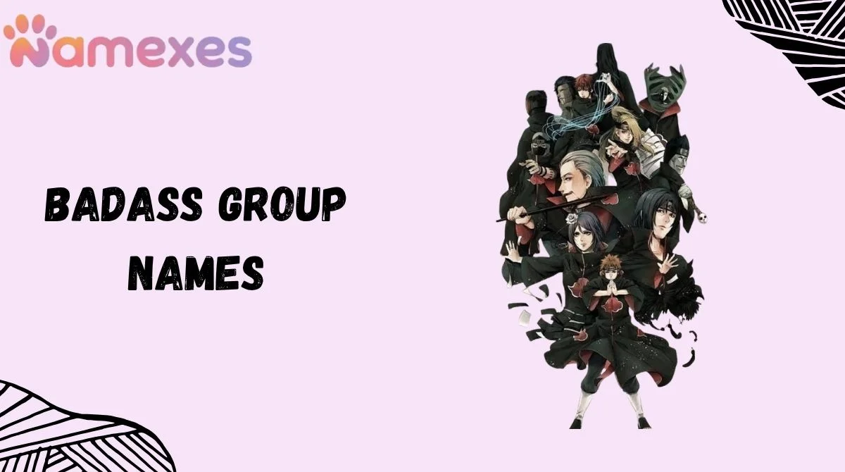 Badass Group Names