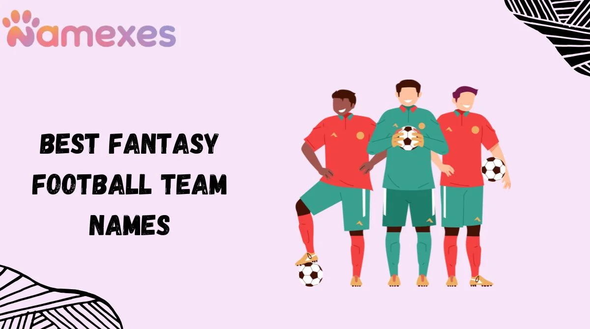 Best Fantasy Football Team Names