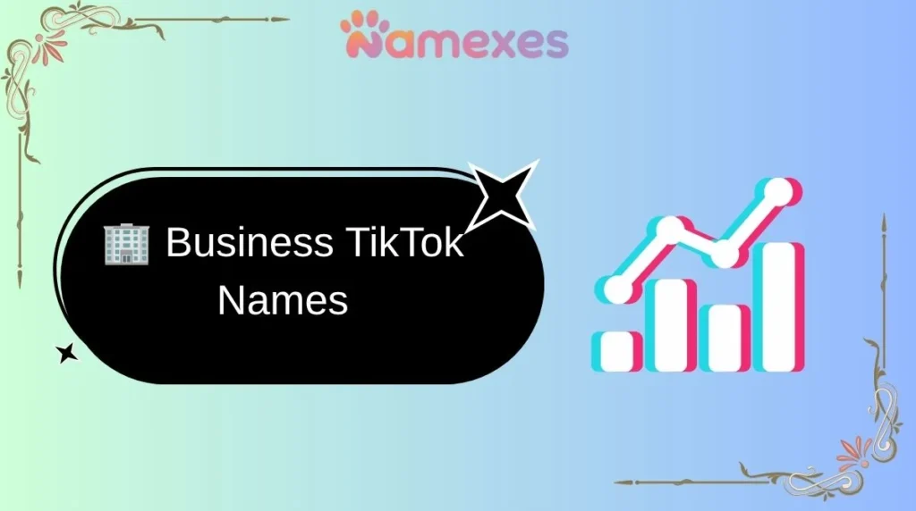 ๐ข Business TikTok Names