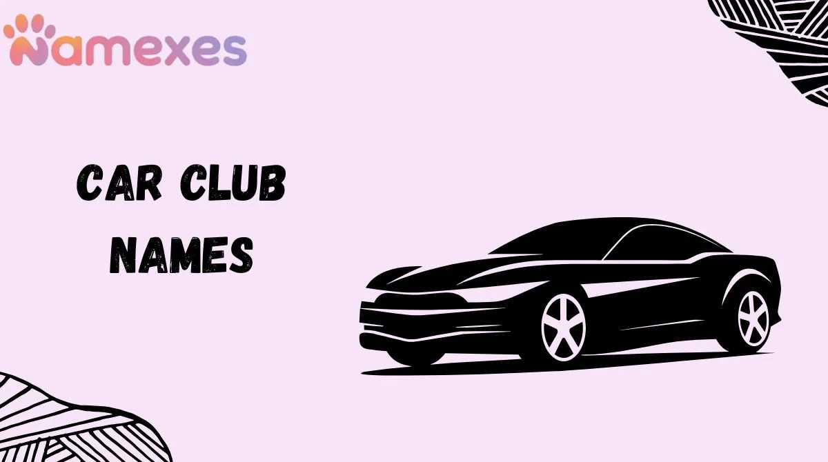 Car Club Names