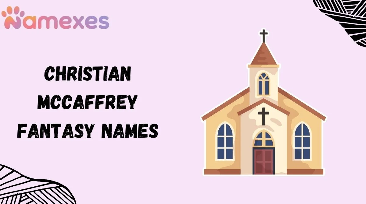 Christian McCaffrey Fantasy Names