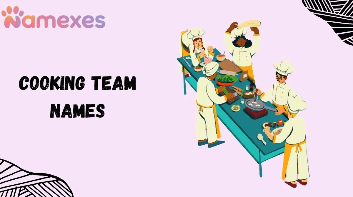 Cooking Team Names