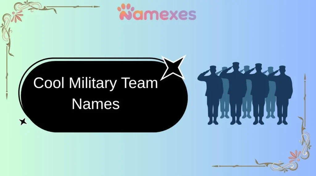 Cool Military Team Names