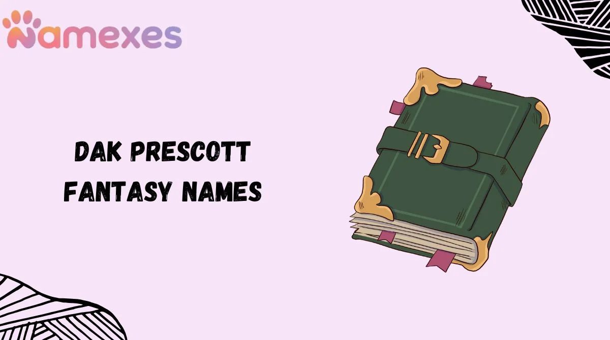 Dak Prescott Fantasy Names