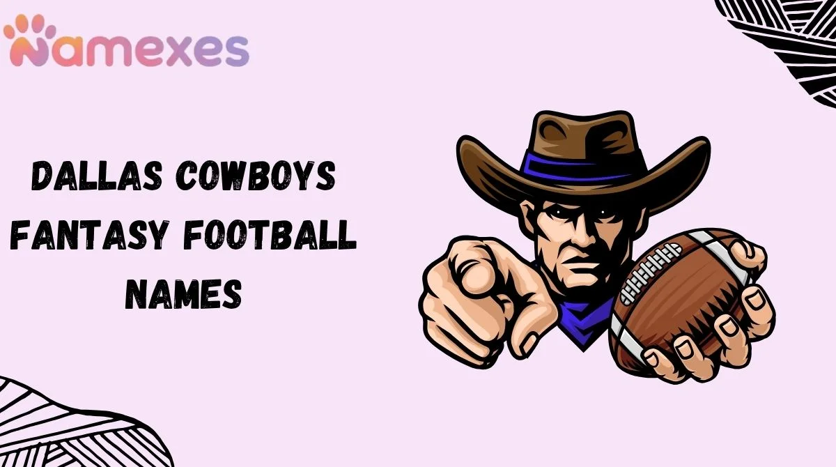 Dallas Cowboys Fantasy Football Names