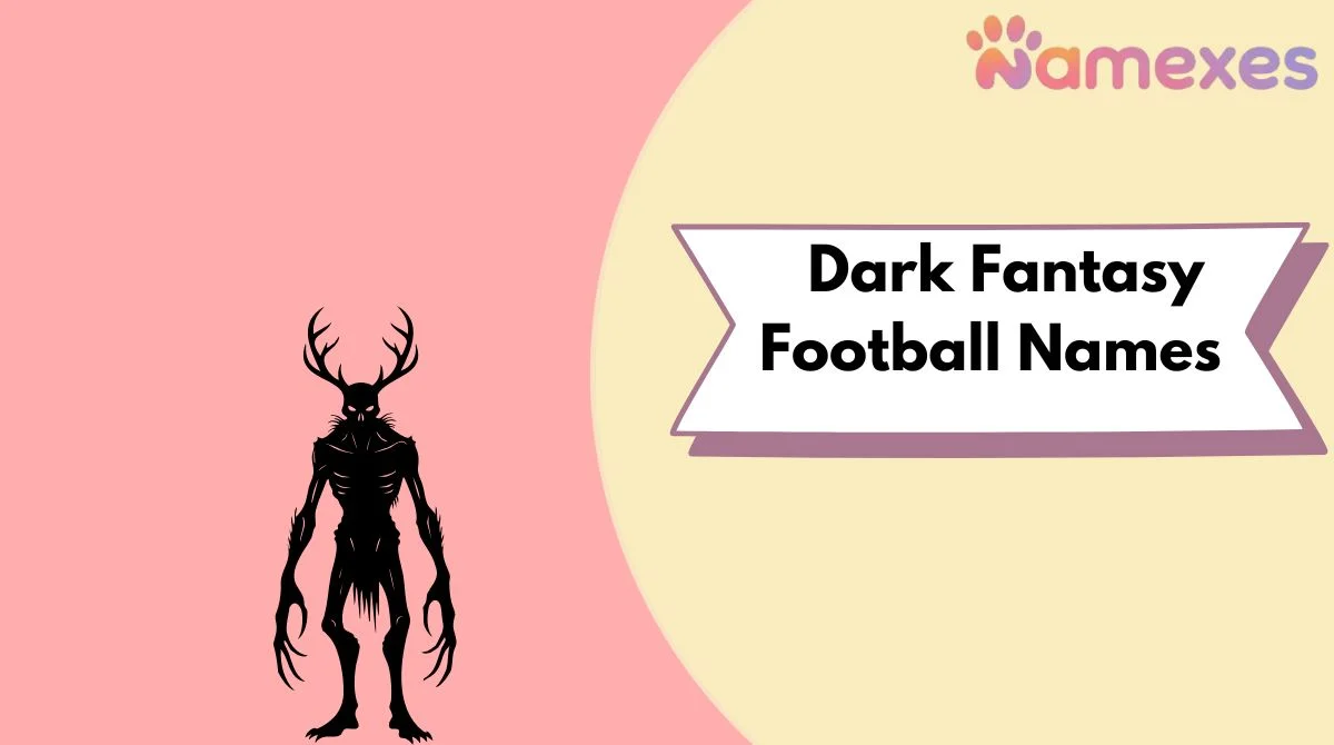Dark Fantasy Football Names