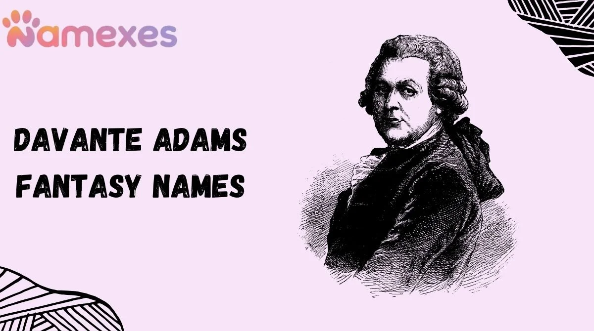 Davante Adams Fantasy Names