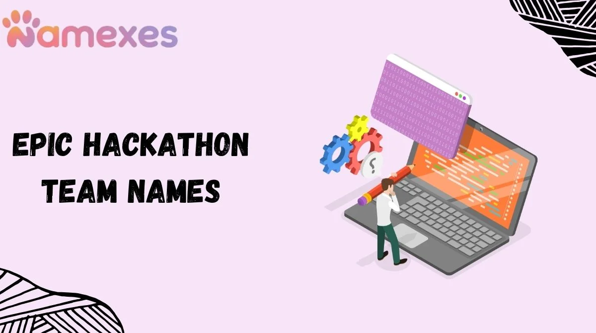 Epic Hackathon Team Names