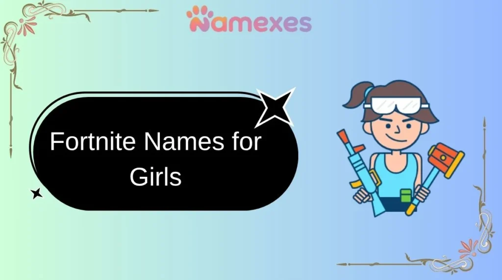 Fortnite Names for Girls