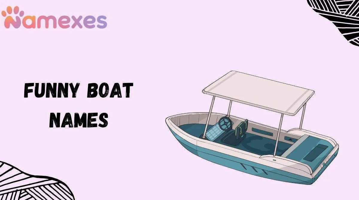 Funny Boat Names