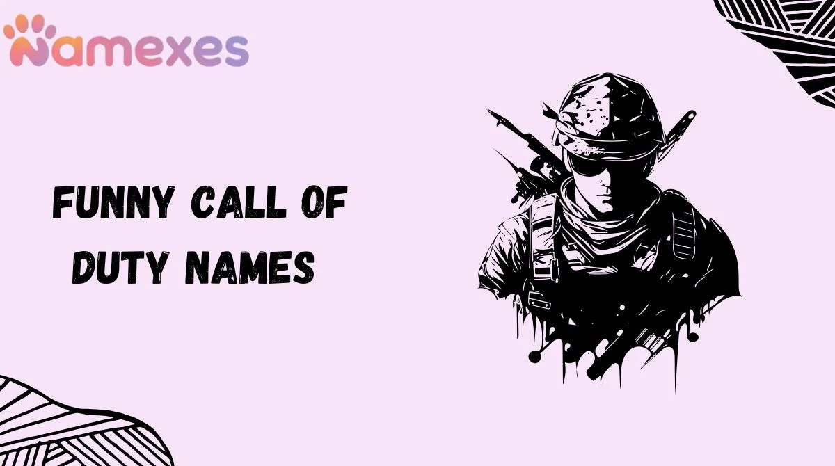 Funny Call of Duty Names