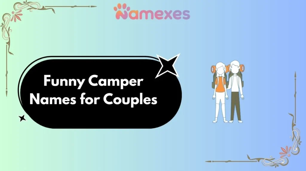Funny Camper Names for Couples