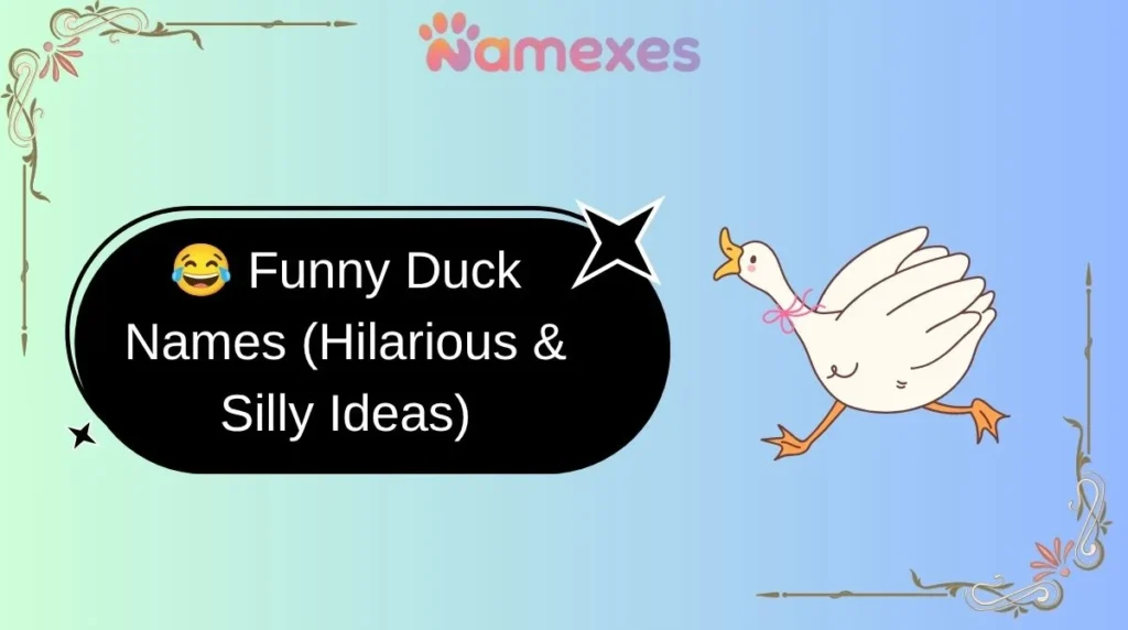 😂 Funny Duck Names (Hilarious & Silly Ideas)