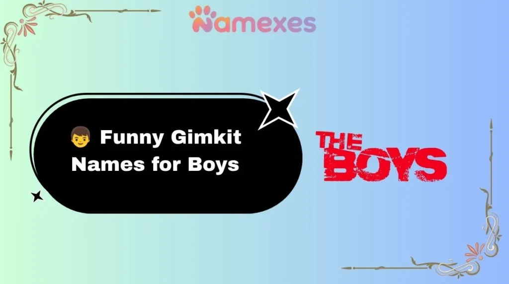 ๐ฆ Funny Gimkit Names for Boys