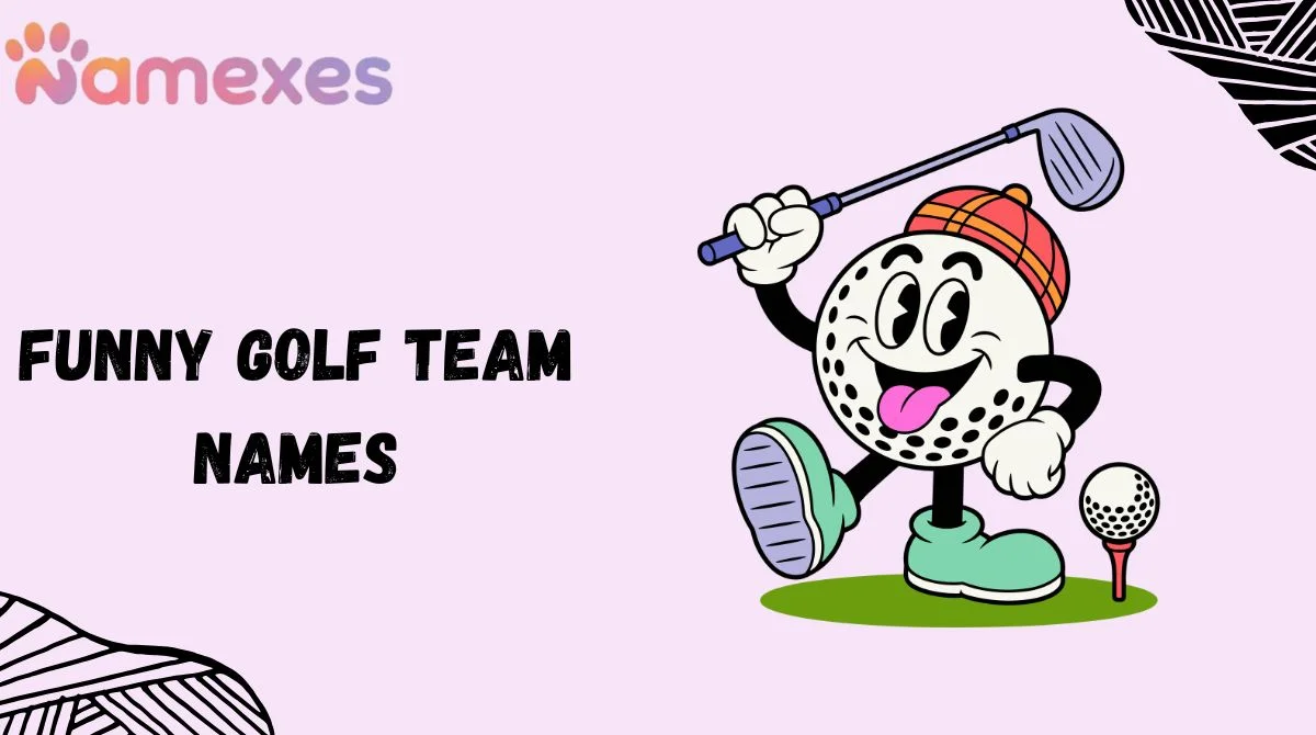 Funny Golf Team Names
