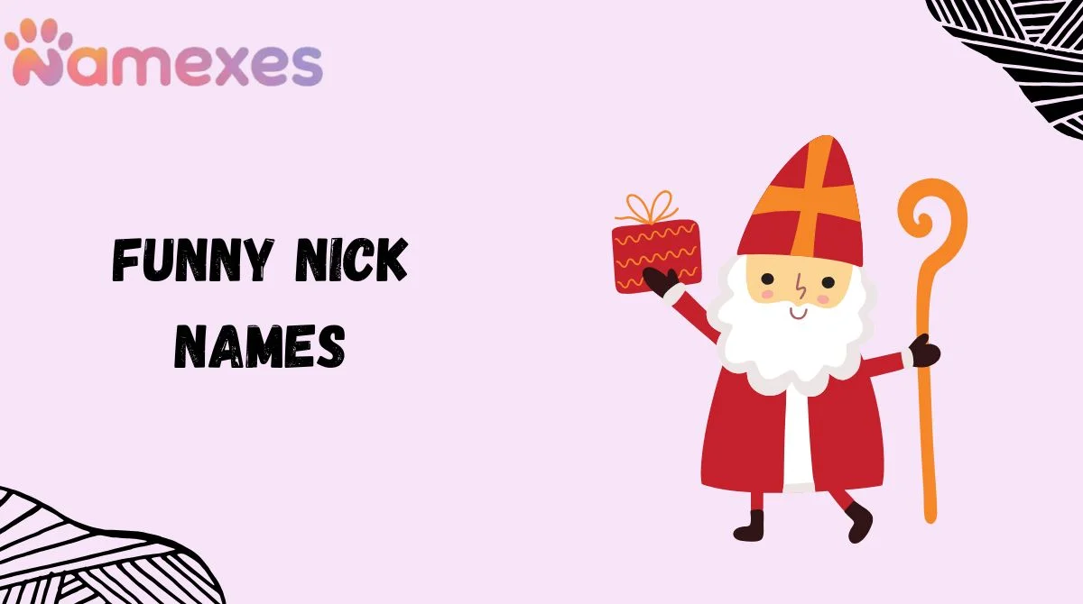 Funny Nick Names