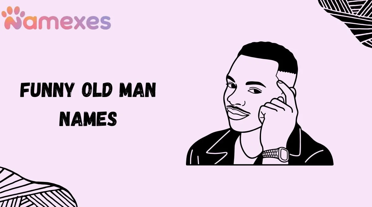 Funny Old Man Names