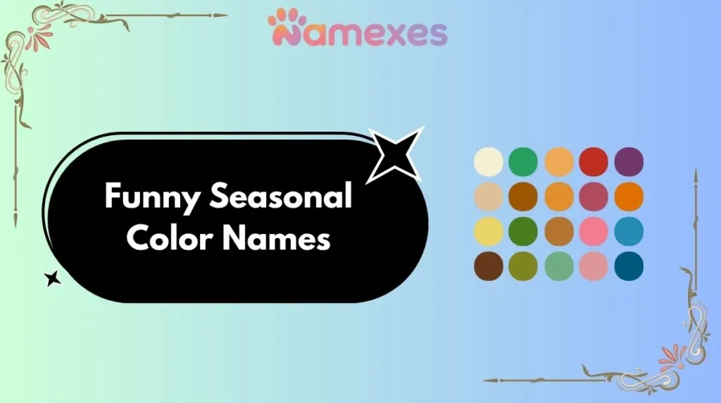 Funny Seasonal Color Names