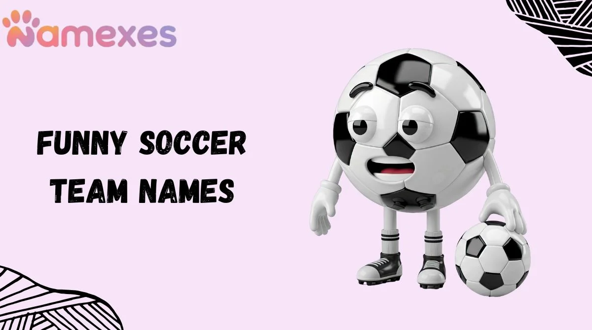 Funny Soccer Team Names