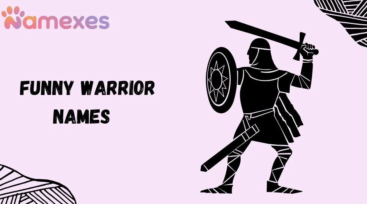 Funny Warrior Names