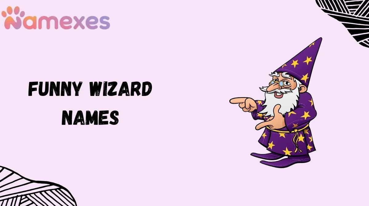 Funny Wizard Names