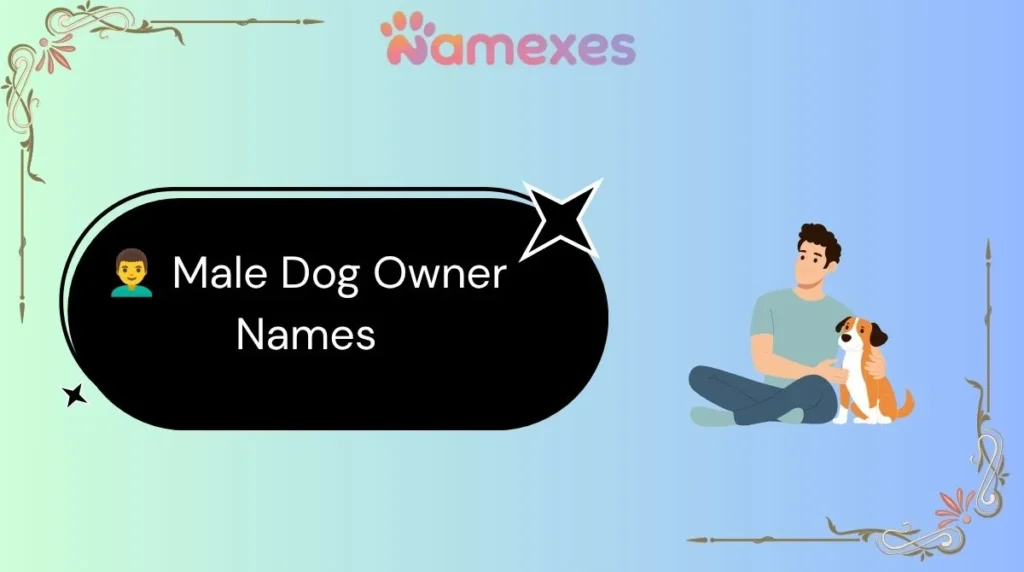 👨🦱 Male Dog Owner Names
