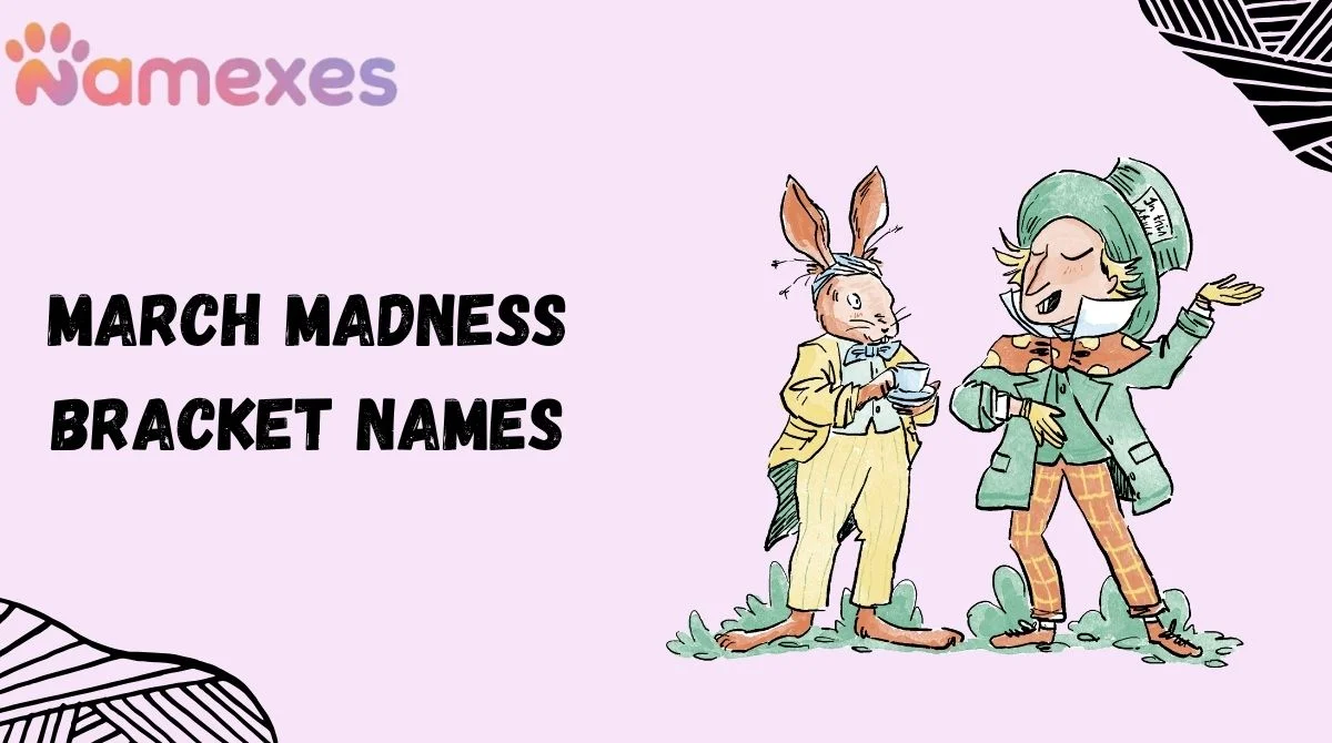 March Madness Bracket Names