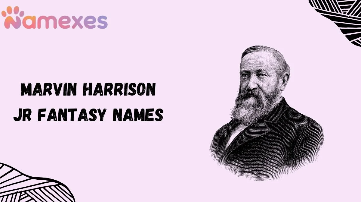 Marvin Harrison Jr Fantasy Names
