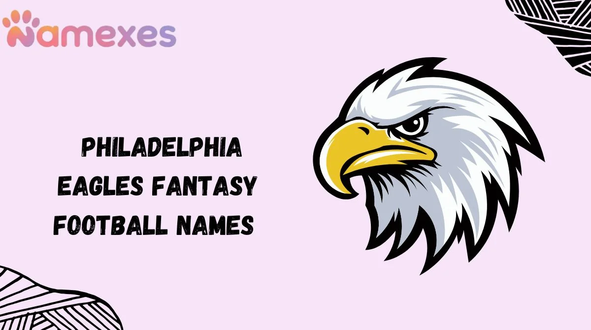 Philadelphia Eagles Fantasy Football Names