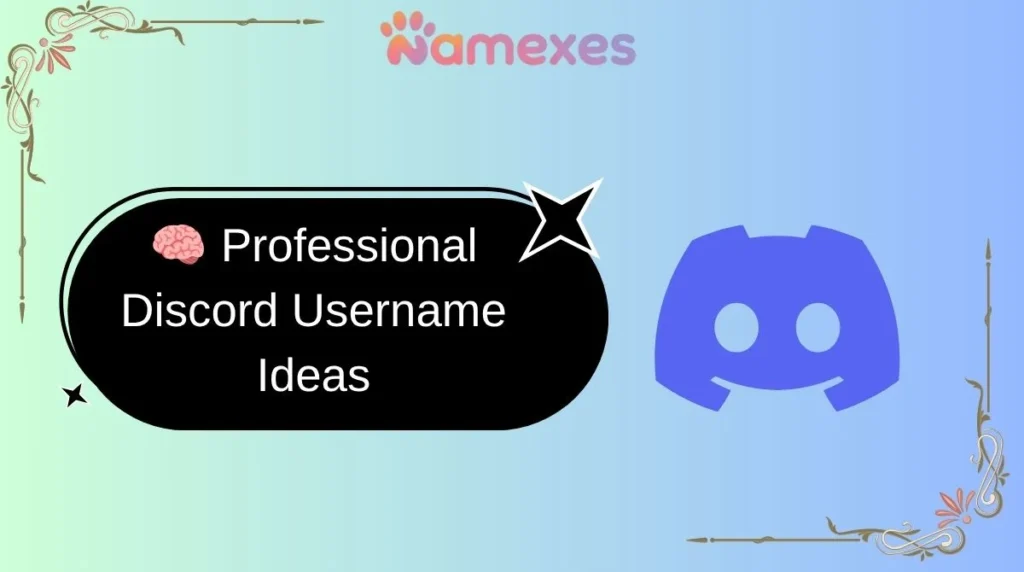 🧠 Professional Discord Username Ideas