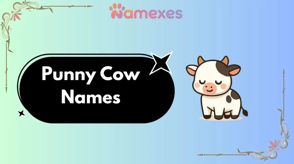 Punny Cow Names