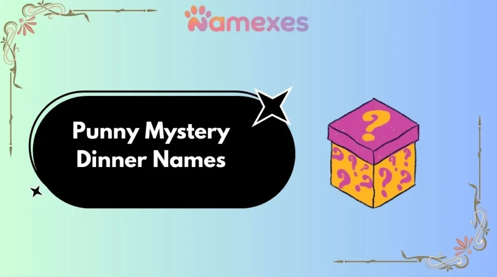 Punny Mystery Dinner Names