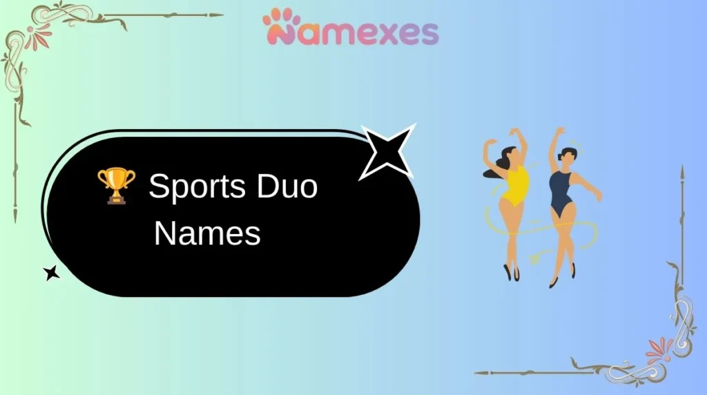 🏆 Sports Duo Names